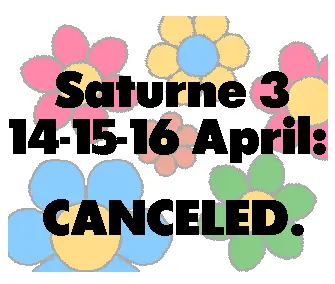 Saturne Party 3 Cancelled