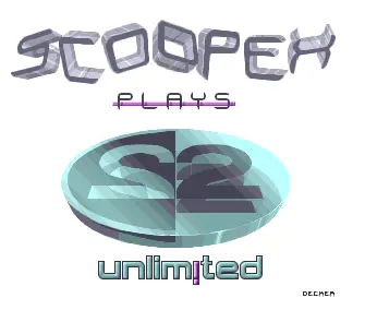 Scoopex Plays 2 Unlimited