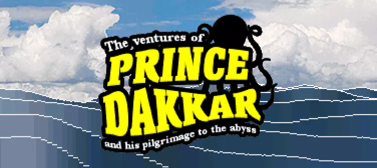 The Ventures of Prince Dakkar And His Pilgrimage To The Abyss