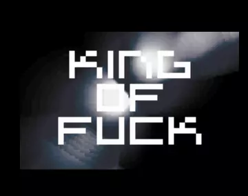 King of Fuck