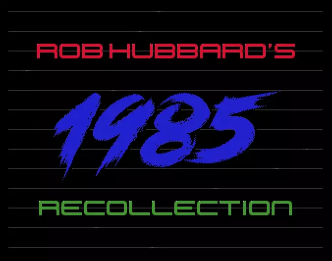 Rob Hubbard's 1985 Recollection