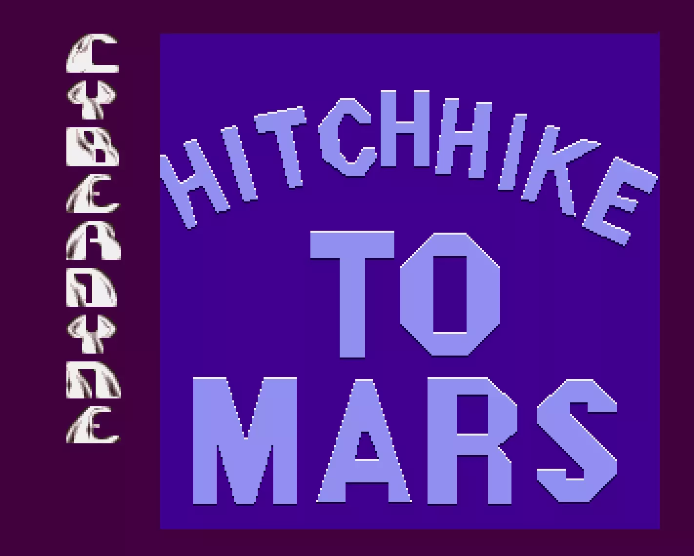 Hitchhike to Mars